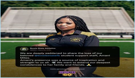 Amani Miles: Bowie State Mourns Loss, Investigation Ongoing