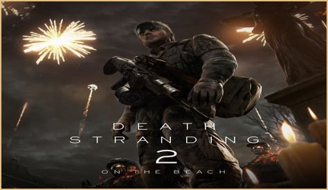 Death Stranding 2: Fireworks Hint at Explosive Story?