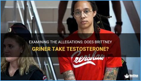 Does Brittney Griner Use Testosterone? Exploring The Controversy